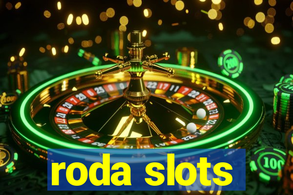 roda slots