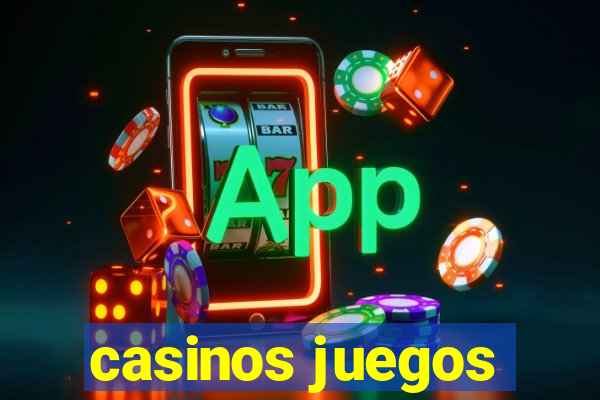 casinos juegos