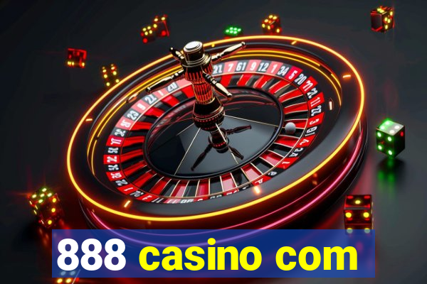 888 casino com