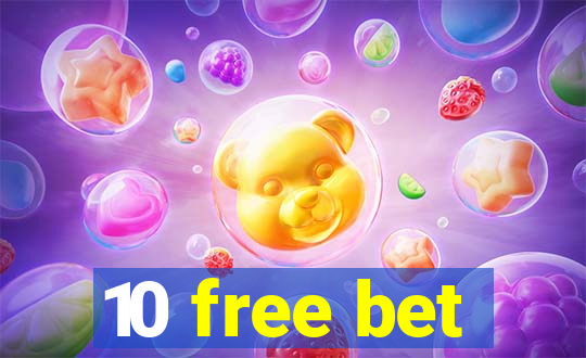 10 free bet