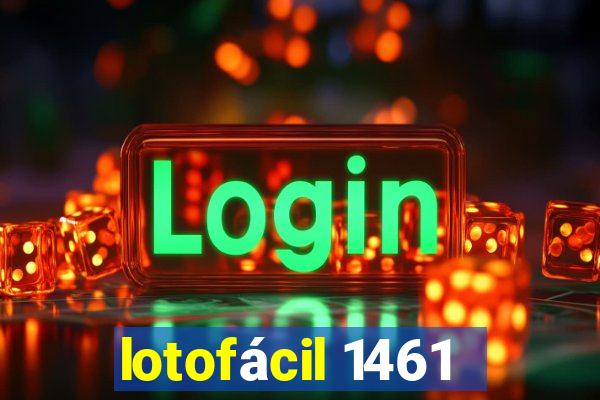 lotofácil 1461