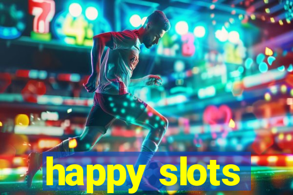 happy slots