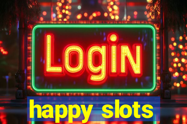 happy slots