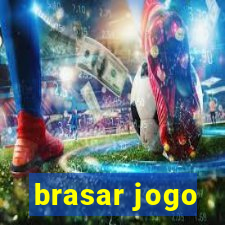 brasar jogo