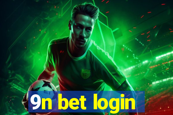 9n bet login