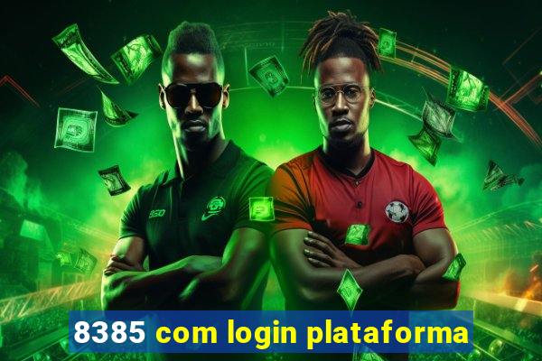 8385 com login plataforma