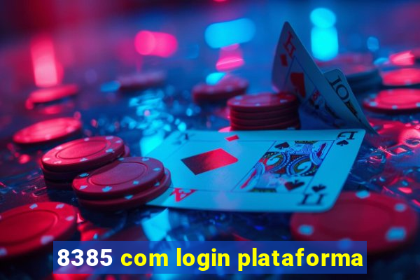 8385 com login plataforma