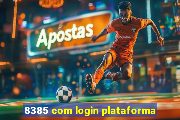 8385 com login plataforma