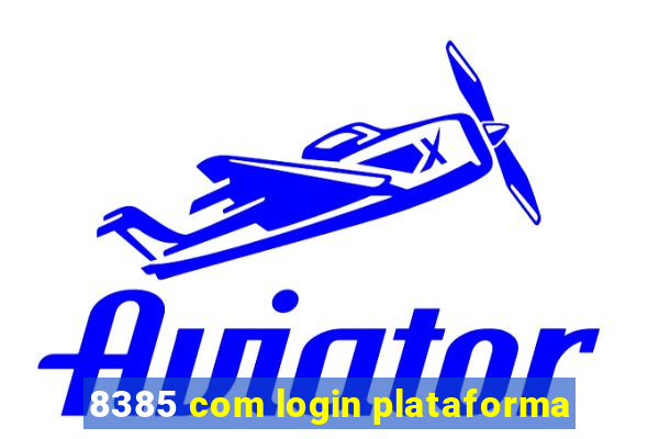 8385 com login plataforma