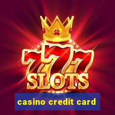 casino credit card