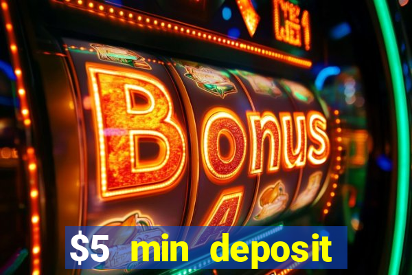 $5 min deposit online casino nz