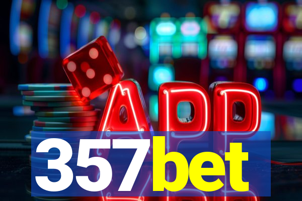 357bet