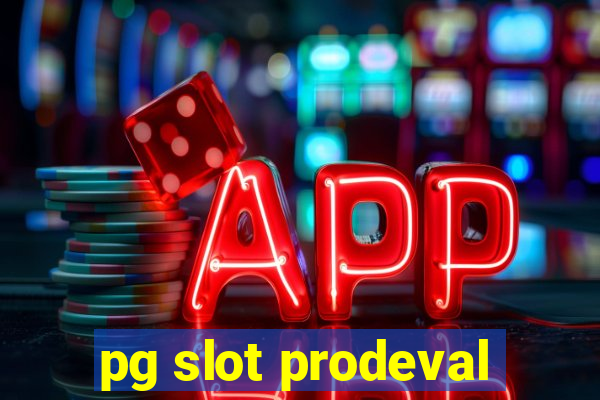 pg slot prodeval