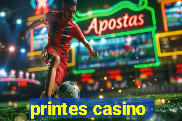 printes casino