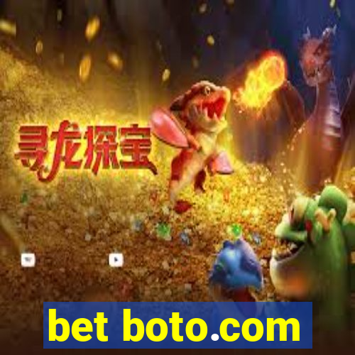 bet boto.com