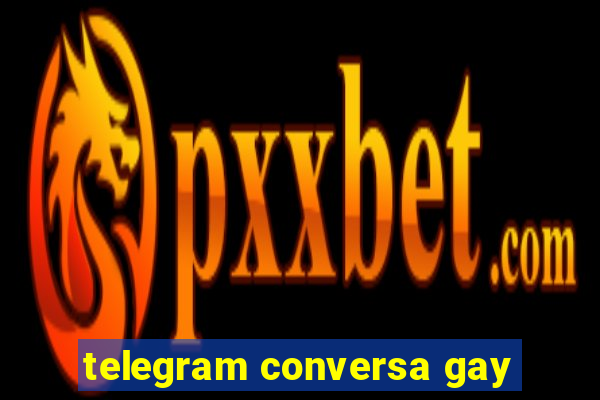 telegram conversa gay