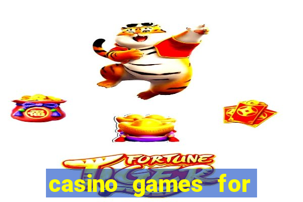 casino games for real money