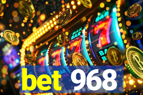 bet 968