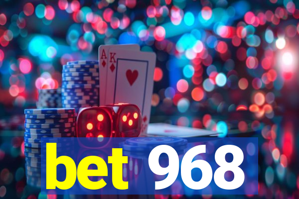 bet 968