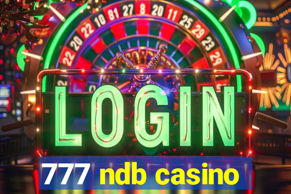 777 ndb casino