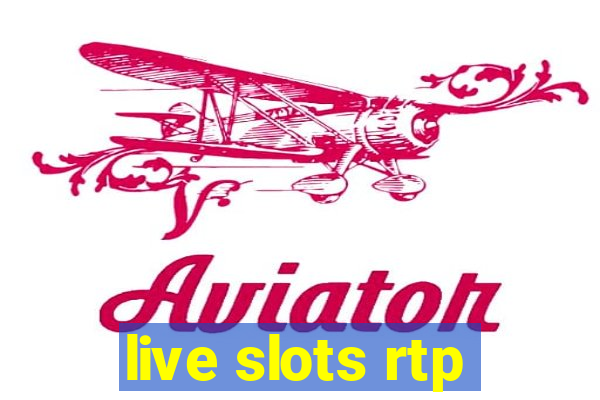 live slots rtp