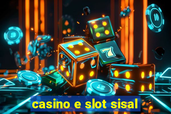 casino e slot sisal