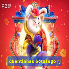 quentinhas botafogo rj