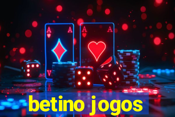 betino jogos