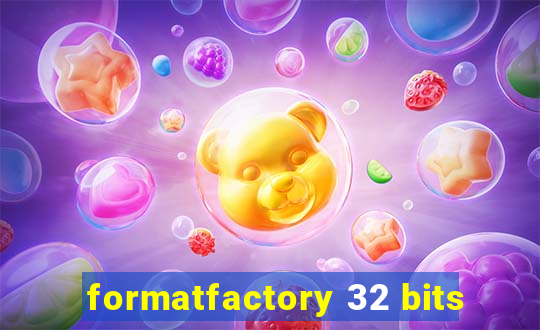 formatfactory 32 bits