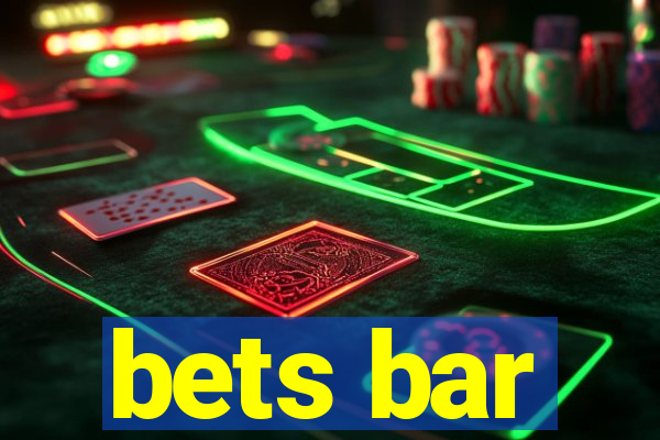 bets bar