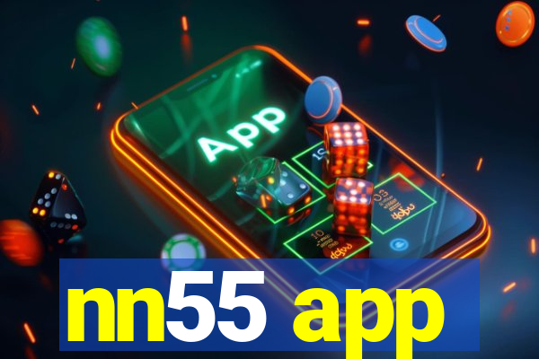 nn55 app