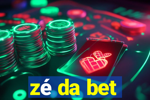 zé da bet