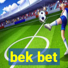 bek bet