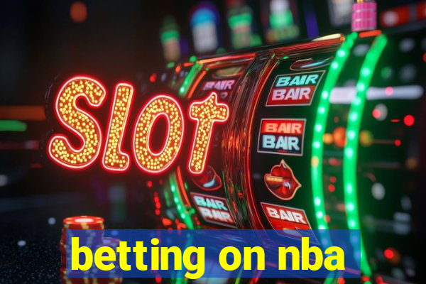 betting on nba