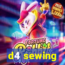 d4 sewing