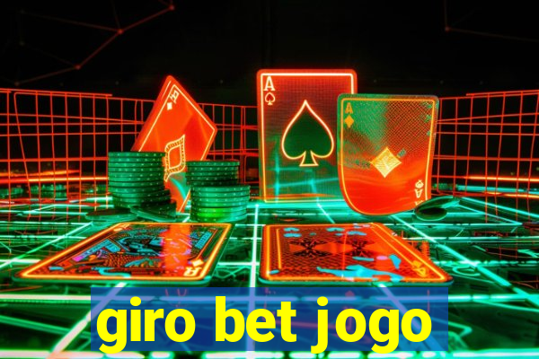 giro bet jogo