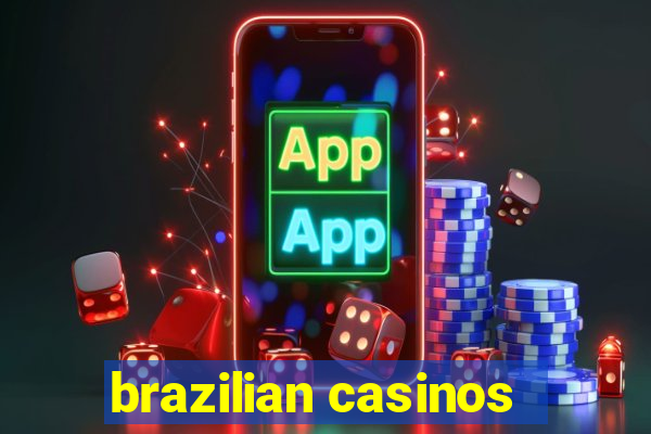 brazilian casinos