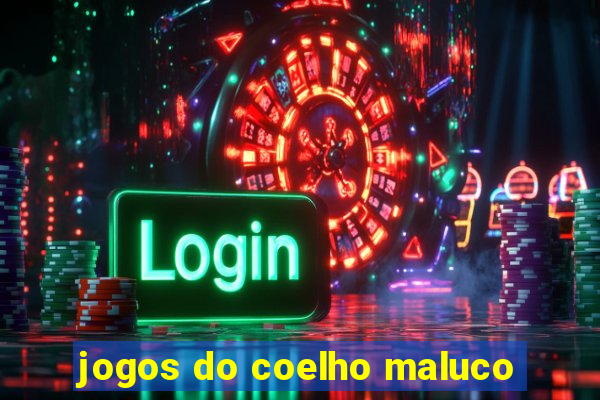 jogos do coelho maluco