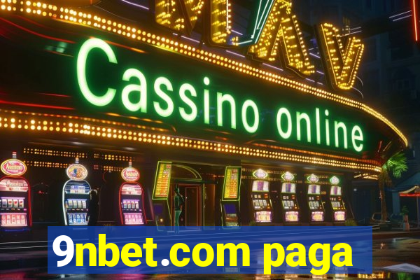 9nbet.com paga