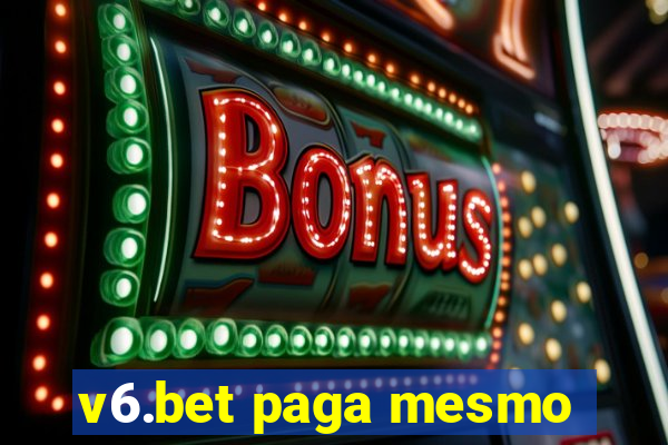 v6.bet paga mesmo