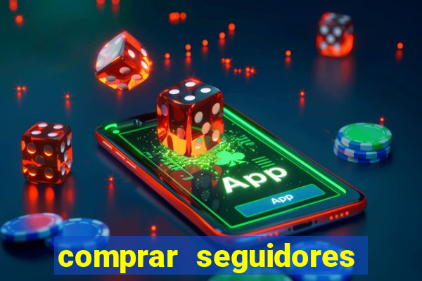 comprar seguidores de instagram baratos