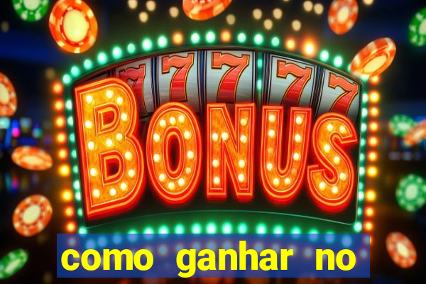 como ganhar no jogo do tiger fortune