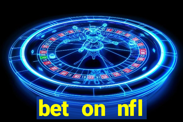 bet on nfl football games