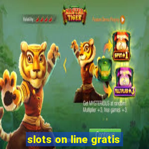 slots on line gratis