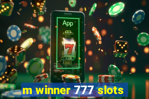 m winner 777 slots