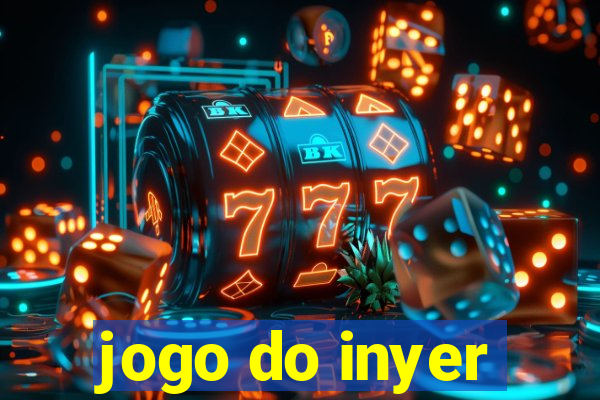 jogo do inyer