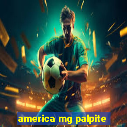 america mg palpite