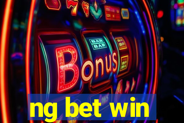 ng bet win