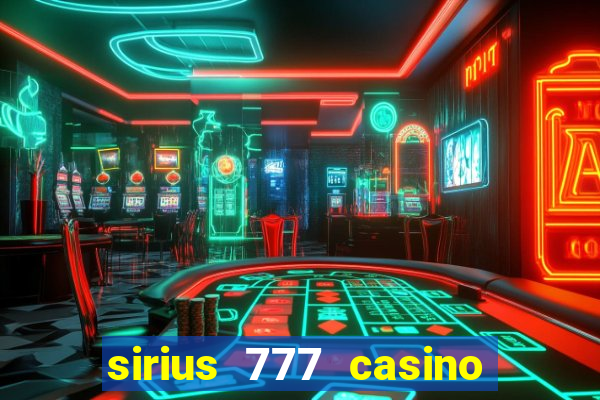 sirius 777 casino login download