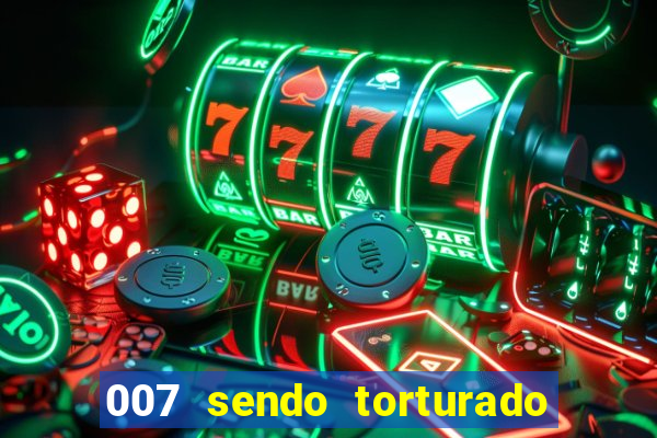 007 sendo torturado casino royale